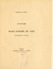 Cover of: Inventaire de Marie Josèphe de Saxe, dauphine de France by Marie Josèphe consort of Louis, dauphin of France