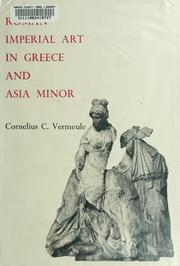 Cover of: Roman imperial art in Greece and Asia Minor by Vermeule, Cornelius Clarkson