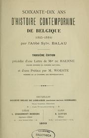 Cover of: Soixante-dix ans d'histoire contemporaine de Belgique (1815-1884)