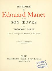 Cover of: Histoire d'Édouard Manet et de son oeuvre