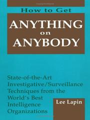 How to Get Anything on Anybody by Lee Lapin