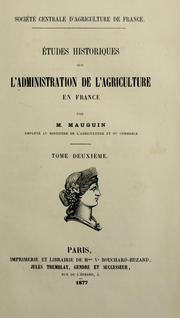 Études historiques sur l'administration de l'agriculture en France by Mauguin Citoyen