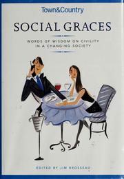 Cover of: Town&Country social graces: words of wisdom on civility in a changing society