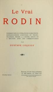 Cover of: Le vrai Rodin by Gustave Coquiot