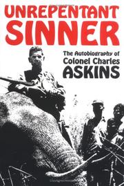 Cover of: Unrepentant Sinner: The Autobiography Of Col. Charles Askins