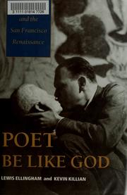 Cover of: Poet Be Like God by Lewis Ellingham