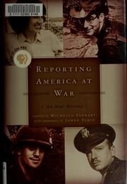 Cover of: Reporting America at war by compiled by Michelle Ferrari with commentary by James Tobin.