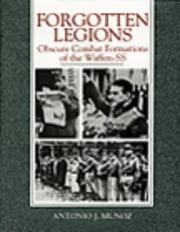 Cover of: Forgotten legions: obscure combat formations of the Waffen-SS