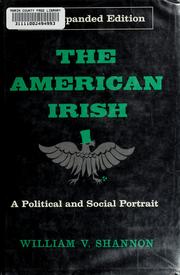 Cover of: The American Irish by William Vincent Shannon, William Vincent Shannon