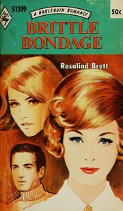 Brittle Bondage by Rosalind Brett