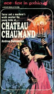 Cover of: Chateau Chaumand | Andrea Delmonico