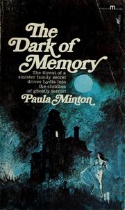 Cover of: The dark of memory by Paula Minton