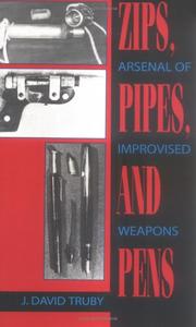Cover of: Zips, pipes, and pens by J. David Truby