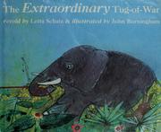 Cover of: The extraordinary tug-of-war, retold.