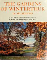 Cover of: The gardens of Winterthur in all seasons.