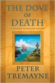 Cover of: The Dove of Death: A Mystery of Ancient Ireland by 