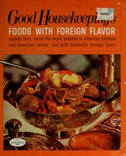 Cover of: Good Housekeeping's foods with foreign flavor