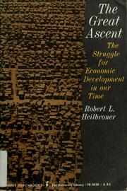 Cover of: The great ascent: the struggle for economic development in our time. --