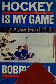 Cover of: Hockey is my game