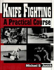 Cover of: Knife Fighting by Michael D. Janich, Michael D. Janich