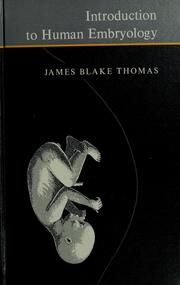 Cover of: Introduction to human embryology. by James Blake Thomas