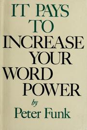 Cover of: It pays to increase your word power by Peter Funk