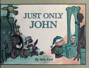 Cover of: Just Only John