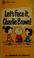 Cover of: Let's Face It, Charlie Brown!