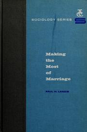 Cover of: Making the most of marriage