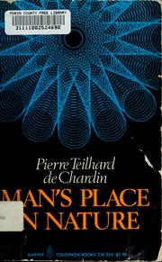 Cover of: Man's place in nature by Pierre Teilhard de Chardin