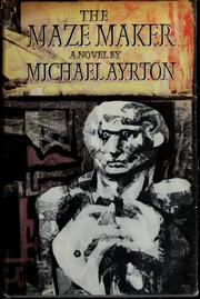 Cover of: The maze maker. by Ayrton, Michael