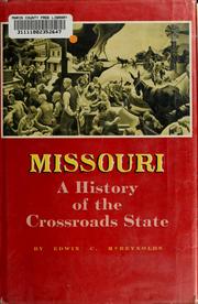 Cover of: Missouri: a history of the Crossroads State.