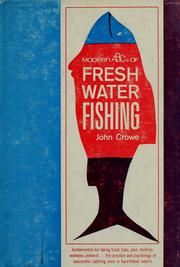 Cover of: Modern ABC's of fresh water fishing.