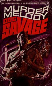 Cover of: Murder melody: a Doc Savage adventure