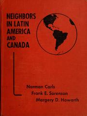 Cover of: Neighbors in Latin America and Canada by Norman Carls