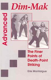 Cover of: Advance dim-mak: the finer points of death-point striking