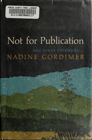 Cover of: Not for publication by Nadine Gordimer