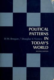 Cover of: Political patterns in today's world by D. W. Brogan