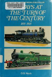 Cover of: Railways at the turn of the century, 1895-1905