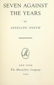 Cover of: Seven against the years by Sterling North