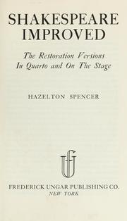 Cover of: Shakespeare improved: the restoration versions in quarto and on the stage