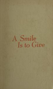 Cover of: A smile is to give