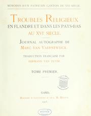 Mémoires d'un patricien gantois du XVIe siècle by Marc van Vaernewyck