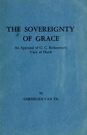 Cover of: The sovereignty of grace | Cornelius Van Til