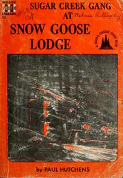 Cover of: Sugar Creek Gang at Snow Goose Lodge
