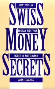 Cover of: Swiss money secrets | Adam Starchild