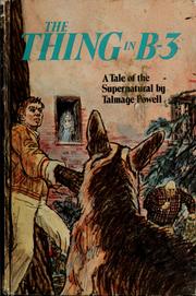 Cover of: The thing in B-3: a tale of the supernatural