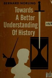 Cover of: Towards a better understanding of history.