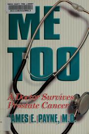 Cover of: Me too: a doctor survives prostate cancer