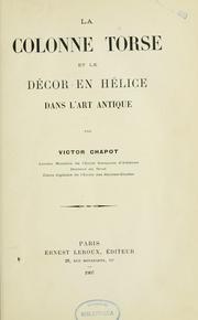 Cover of: La colonne torse et le décor en hélice dans l'art antique by Victor Chapot
